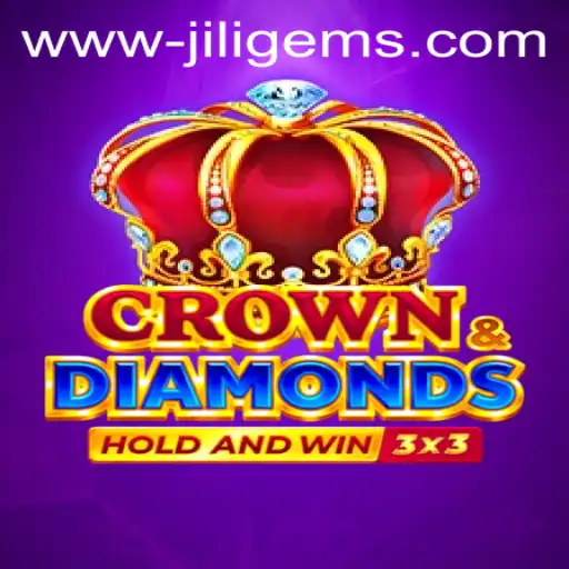 Explore the Exciting World of CrownDiamonds with JILIGems