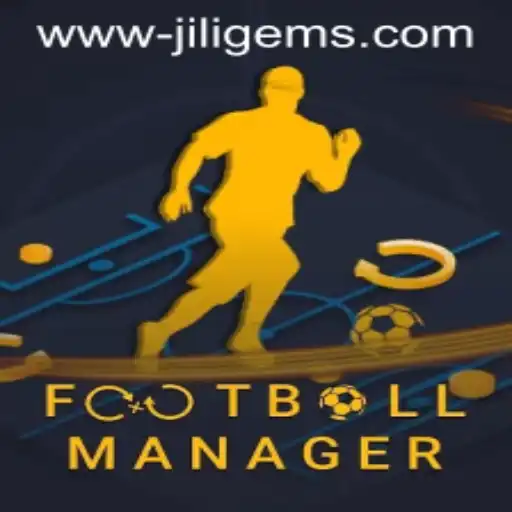 The Intriguing World of FootballManager and JILIGems: A Deep Dive