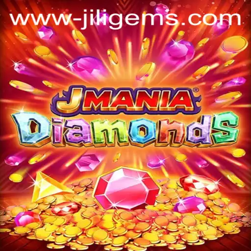 The Thrilling World of JManiaDiamonds: Unveiling JILIGems