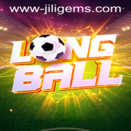 The Thrill of LongBall: A Game-Changer with JILIGems