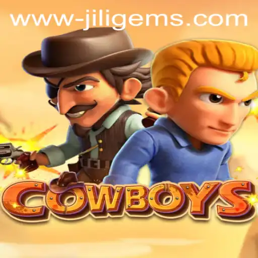 Discovering the World of COWBOYS: An Intriguing Journey into JILIGems