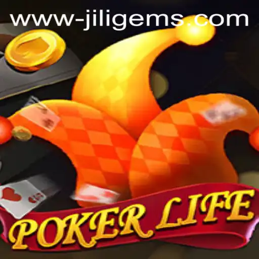 Mastering the Art of PokerLife: The Allure of JILIGems