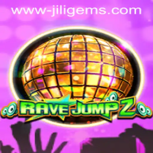 Experience the Thrills of RaveJump2: Unveiling JILIGems and New Adventures